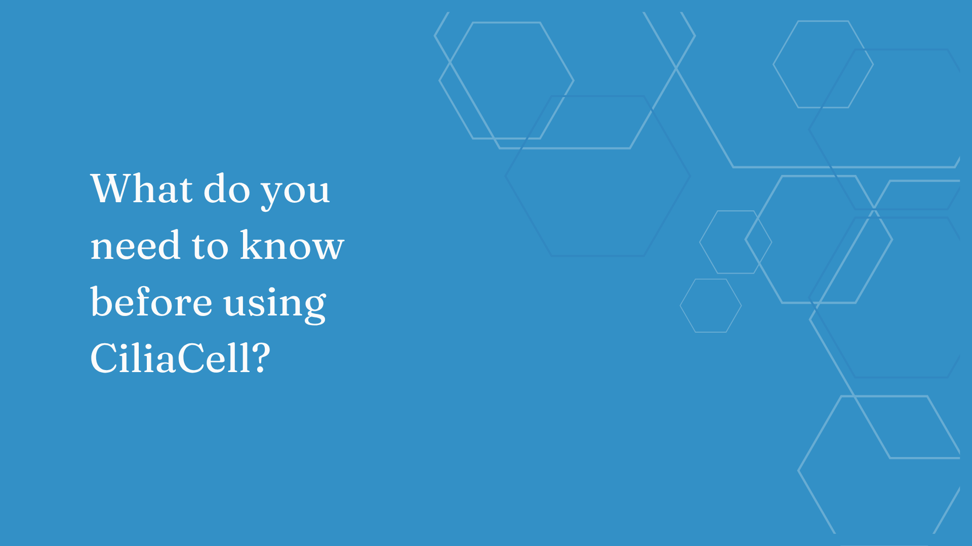 Load video: What do you need to know before using Ciliacell?